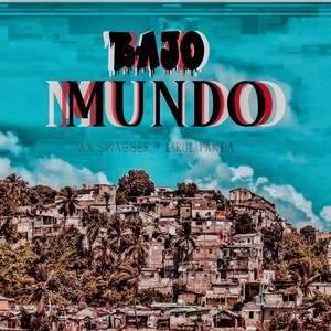 Bajo Mundo