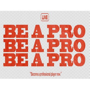 Be A Pro(Live)