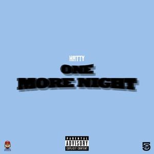 ONE MORE NIGHT (Explicit)