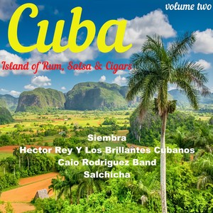 Cuba: Island of Rum, Salsa & Cigars, Volume 2