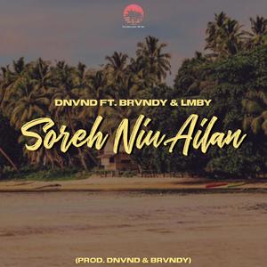 Soreh Niu Ailan (feat. DNVND  & LMBY)