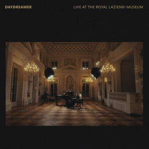 Intro, Now it Begins, Daydreaming (Live at the Royal Lazienki Museum)