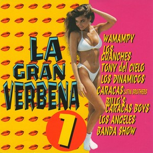 La Gran Verbena, Vol. 1