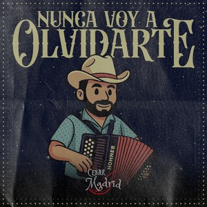 Nunca voy a olvidarte