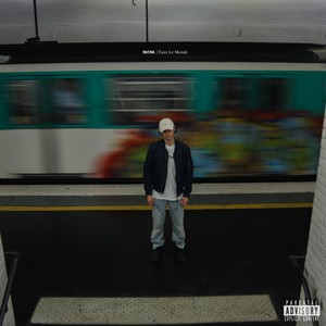 Taire Le Monde (Explicit)