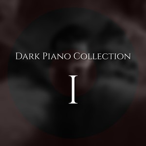 Dark Piano Collection I