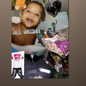 ALL SUMMER (feat. shlattjuu) (Explicit)