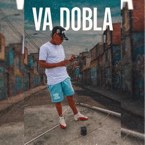 VA DOBLA (feat. EL CHA 09) (Remastered|Explicit)
