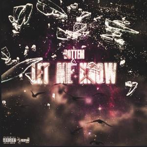 Let Me Know (Explicit)