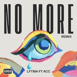 No More II (feat. Acc) [Explicit]