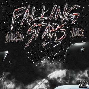 Falling stars (feat. Tunez Breesh) [Explicit]