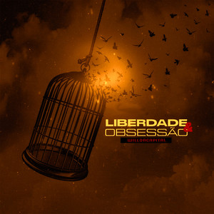 Liberdade & Obsessão (Explicit)