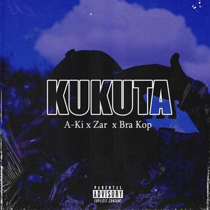 Kukuta (feat. Zar, Jtk & Bra-Kop)