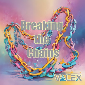 Breaking the Chains