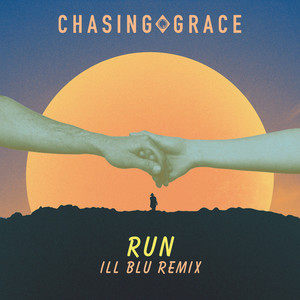 Run (iLL BLU Remix) [Explicit]