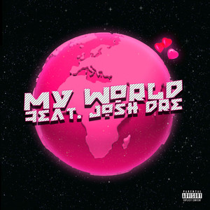 My World (Explicit)