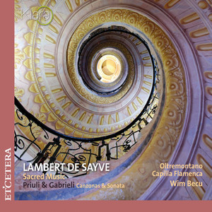 Lambert de Sayve: Sacred Music