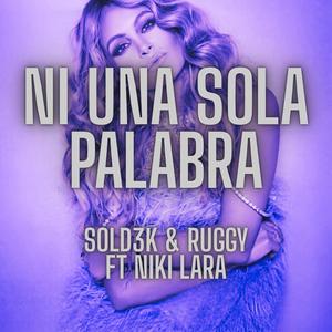 Ni Una Sola Palabra (Radio Edit)