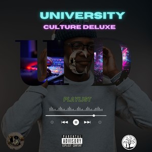 University of Culture Deluxe Playlist (Deluxe Edition) [Explicit]