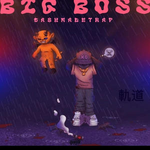 Big Boss (Explicit)
