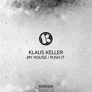 My House / Push It