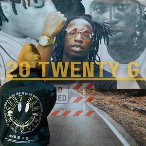 20 TWENTY G (Explicit)