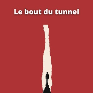 Le bout du tunnel (feat. Dany-D) [Explicit]