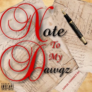 Note To My Dawgz (Explicit)