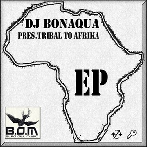 Tribal To Afrika EP