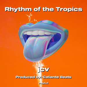 Rhythm of the Tropics