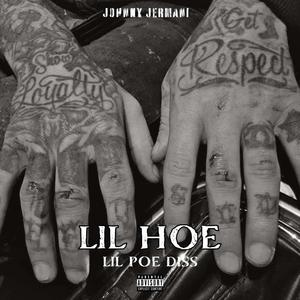 LIL HOE (Lil Poe Diss) (Explicit)