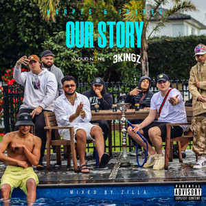 Our Story (Explicit)