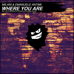 Where You Are (Alex Gaudino & Dyson Kellerman Remix)