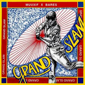 GRAND SLAM (feat. Bares) [Explicit]