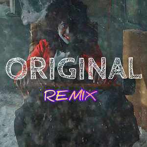Original (Remix|Explicit)