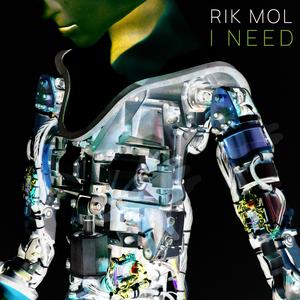 Rik Mol - I Need