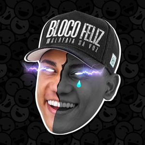 Bloco Feliz (Explicit)