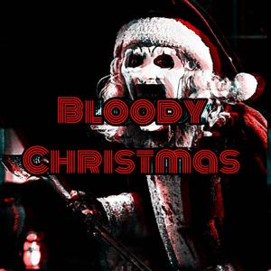 Bloody Christmas (Explicit)