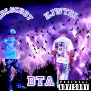 BTA (feat. kjwtbi) (Explicit)
