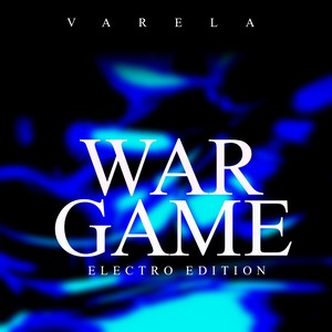 War Game (Electro Edition)