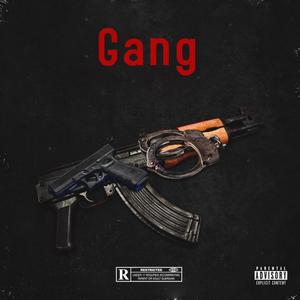 Gang (Explicit)