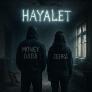 Hayalet (feat. Zehra)