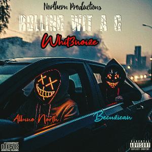 ROLLING WIT A G (Explicit)