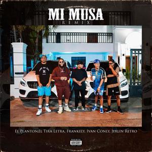 Musa (feat. ElTiraLetra, Frankely el Real, IvanConly & Jerlin Retro) (Remix)