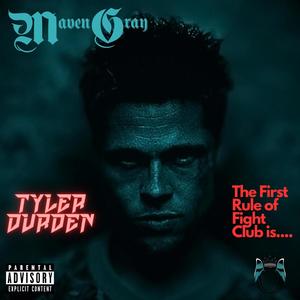 Tyler Durden (Explicit)