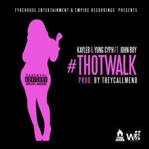 Thot Walk (feat. John Boy) - Single [Explicit]