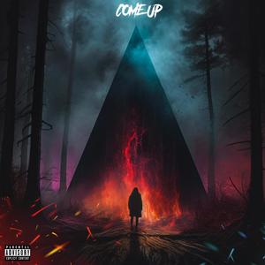 Come Up (Explicit)