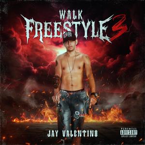 Walk Freestyle 3 (Explicit)