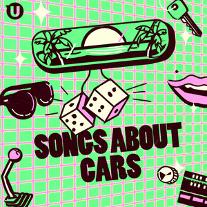 Songs about Cars (Explicit)