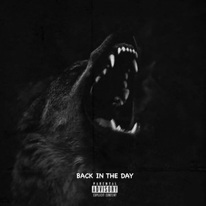 Back In The Day (Explicit)